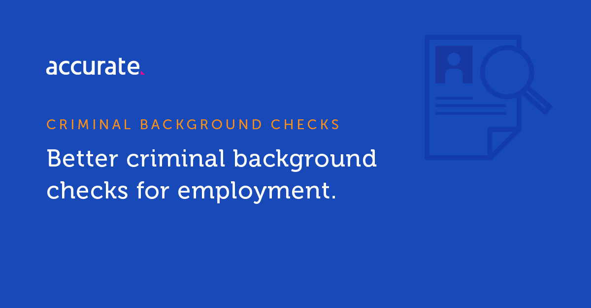 Criminal Background Checks for Employment - Accurate