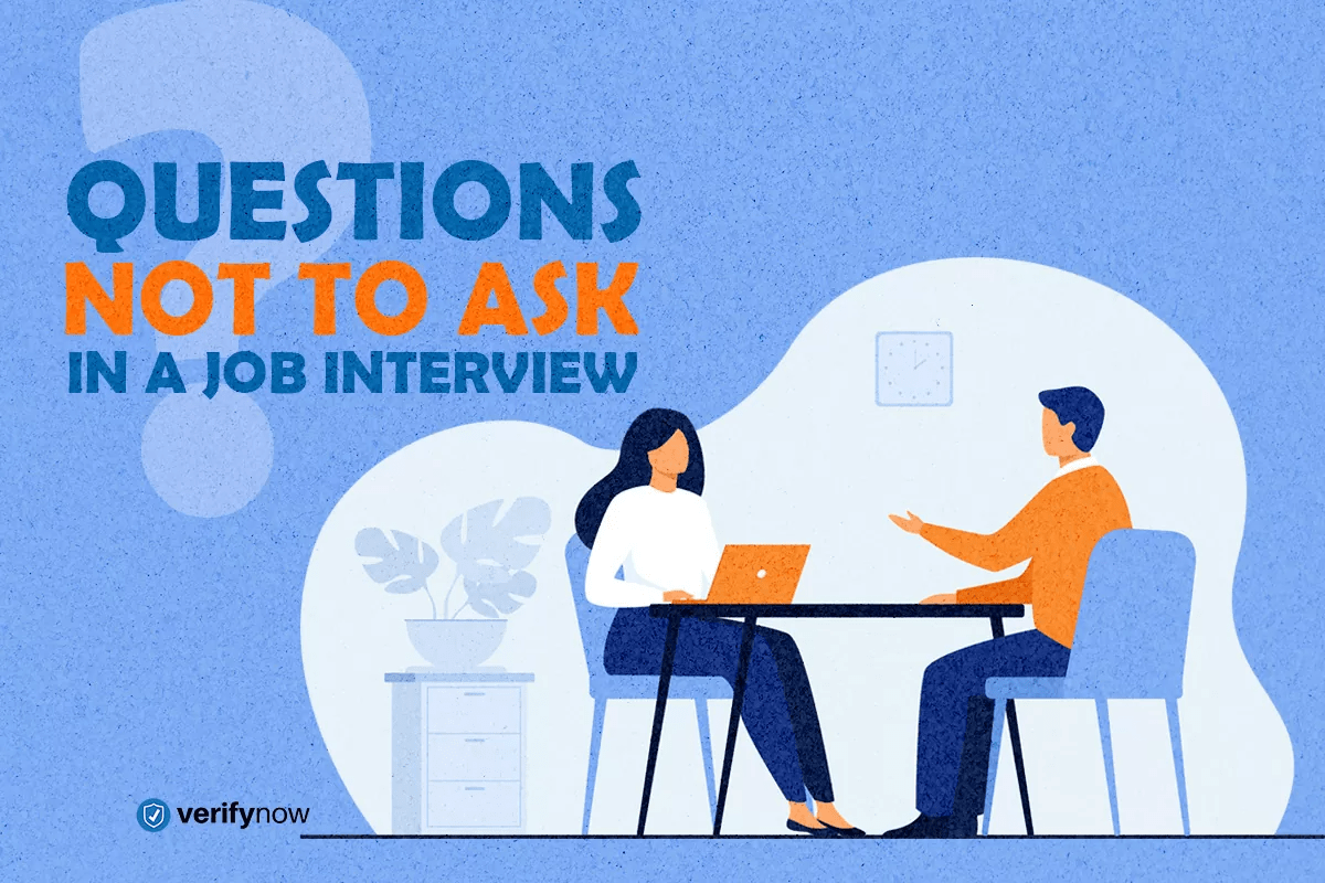 Featured Image - Questions Not to Ask In A Job Interview
