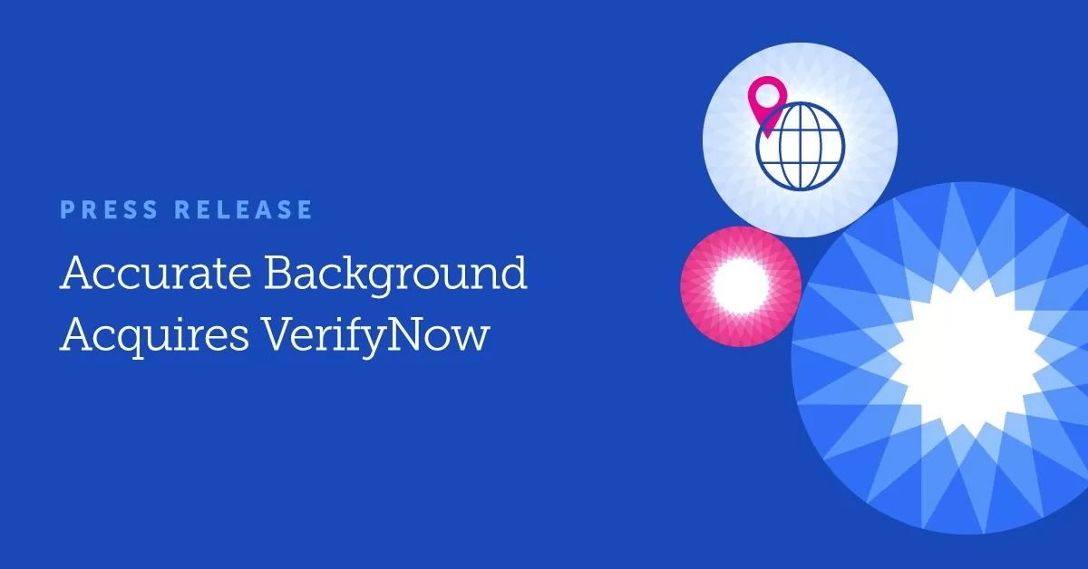 Featured Image - Accurate Background Acquires VerifyNow