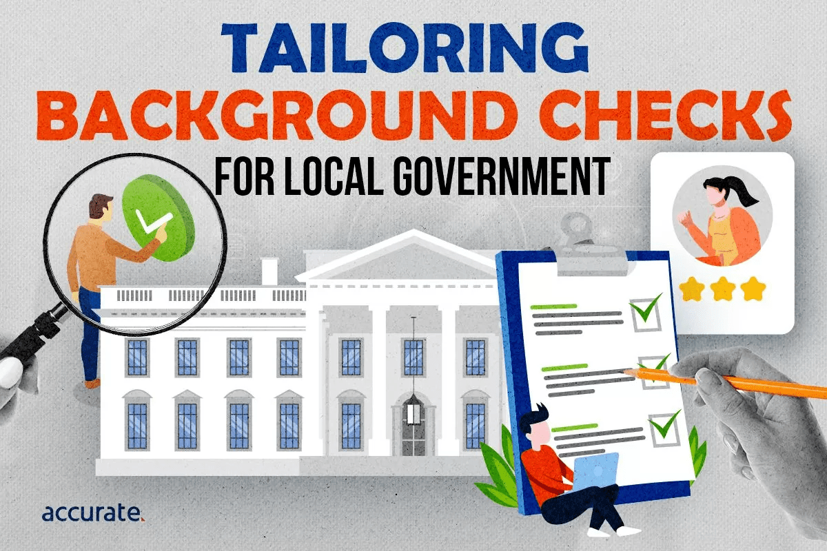 Featured Image - Tailoring Background Checks for Local Government Positions