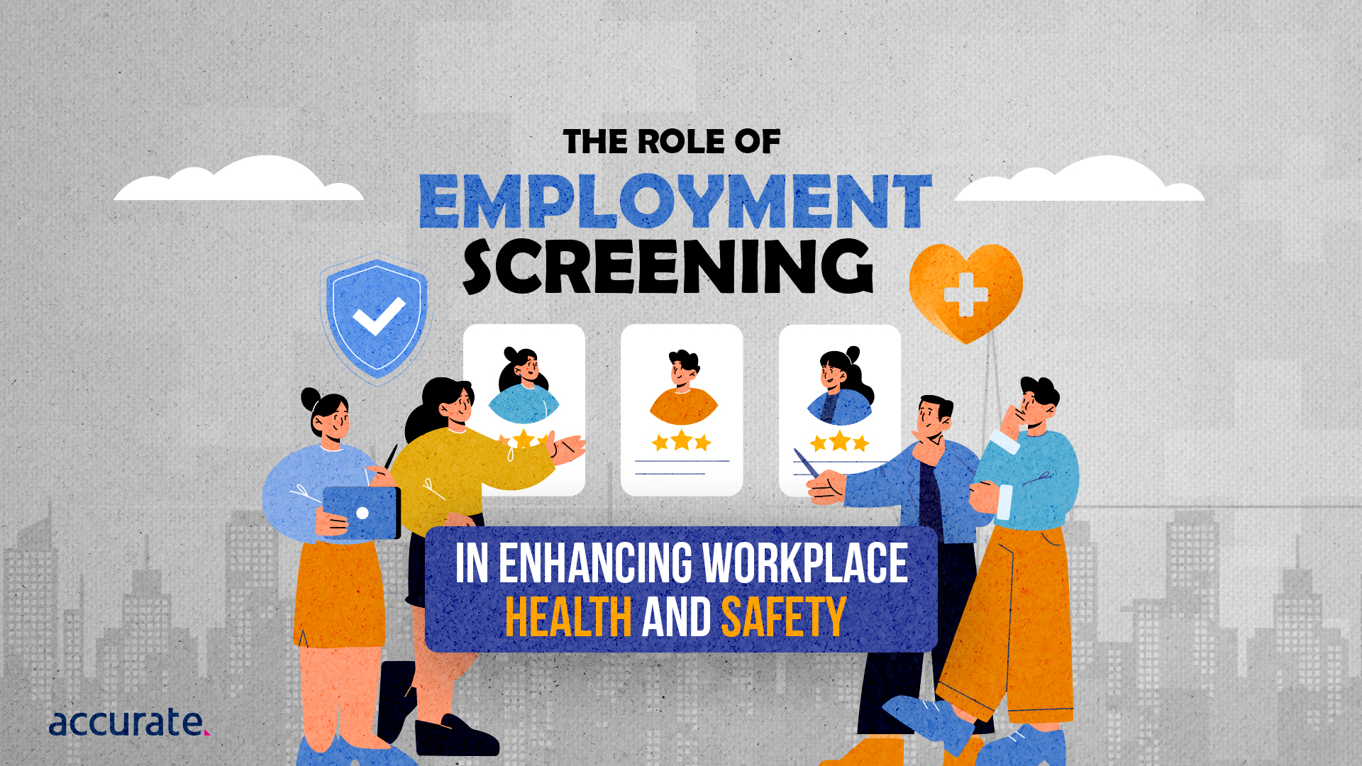 Featured Image - The Role of Employment Screening in Enhancing Workplace Health and Safety