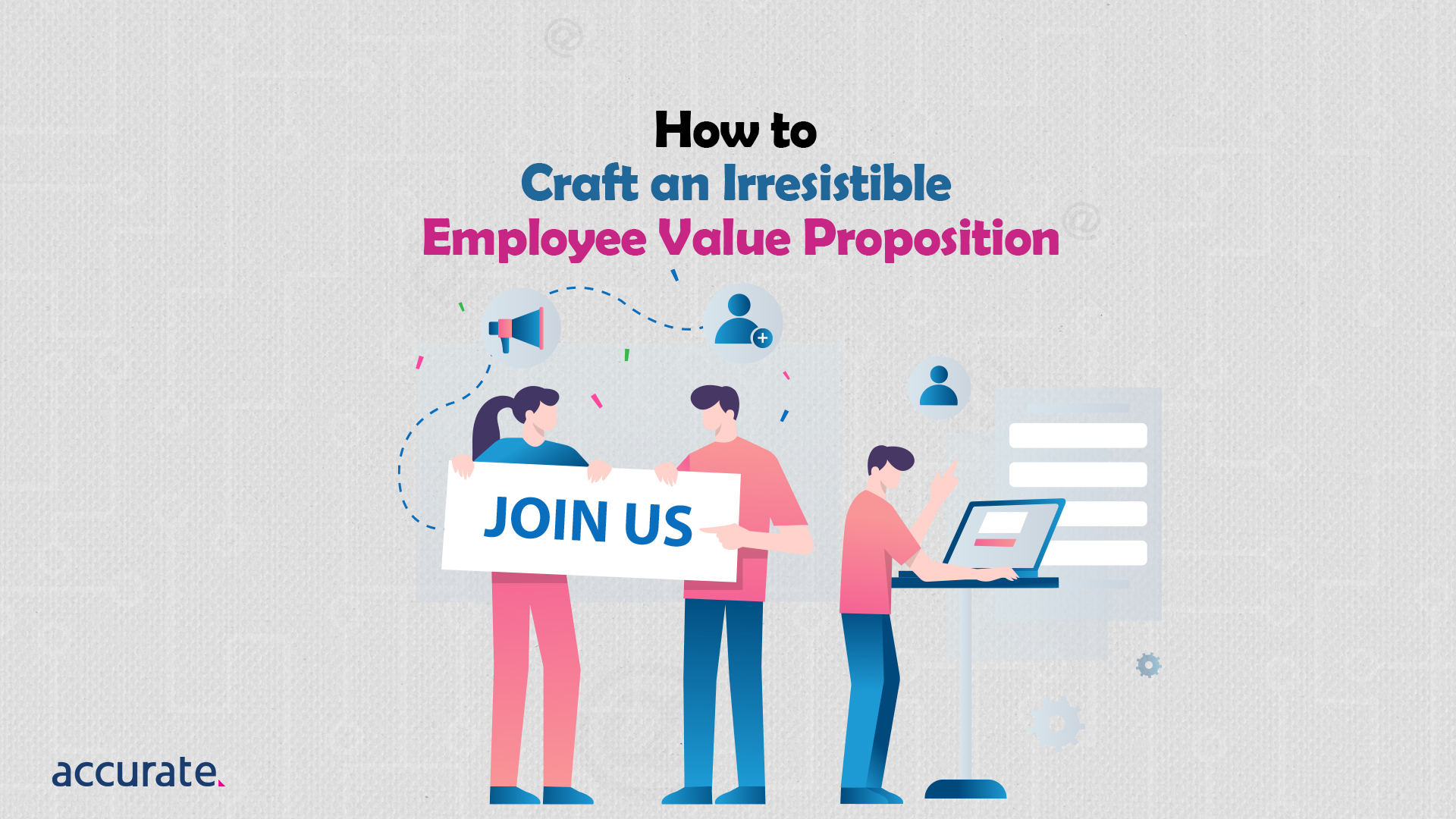 Featured Image - How to Craft an Irresistible Employee Value Proposition (EVP)
