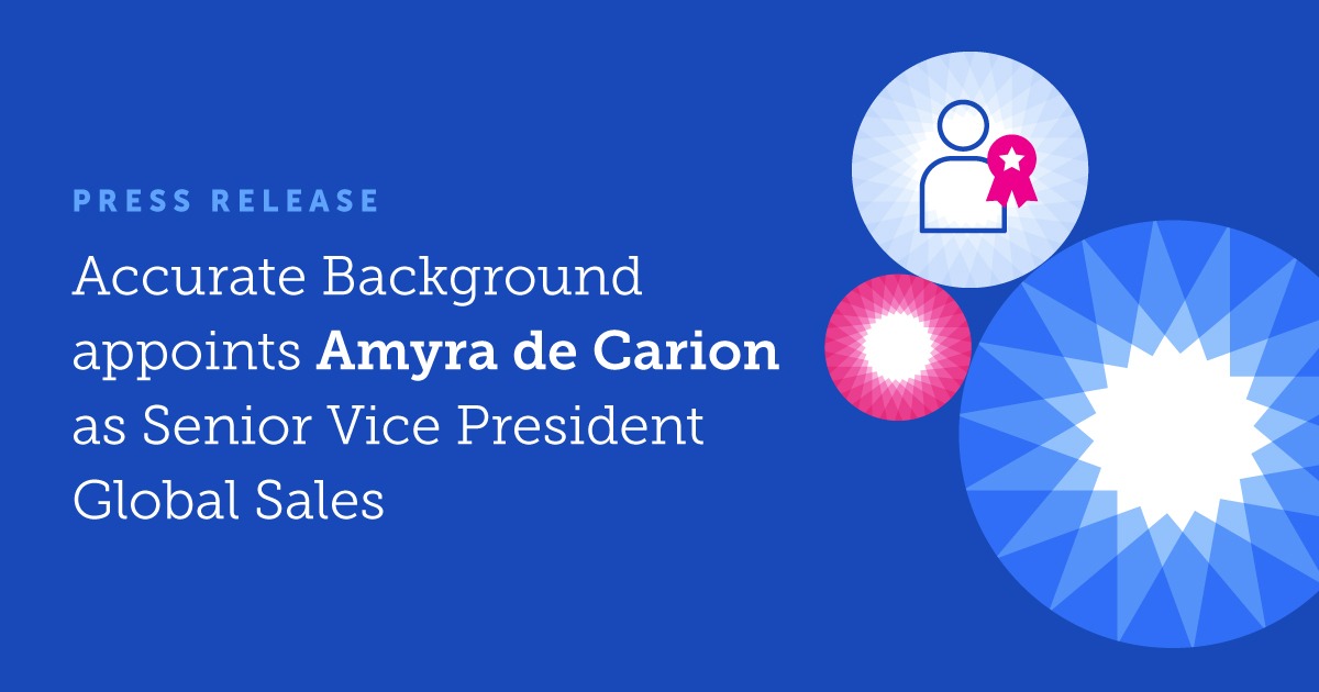 Featured Image - Accurate Background Appoints Amyra de Carion as Senior Vice President Global Sales